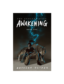The Evolved Ones: Awakening (Book One) - 9789814841443