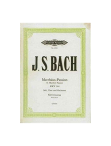 ST MATTHEW PASSION VOCAL SCORE - 9790014028978