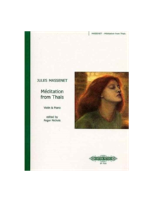 MEDITATION FROM THAIS FOR VIOLIN PIANO - 9790577081335
