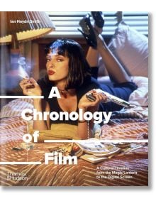 Жена с черна коса и бретон лежи на легло, държи цигара и пистолет, а краката ѝ са вдигнати зад гърба ѝ. Корицата на книгата гласи: Хронология на киното - забележително намигане към историята на киното.