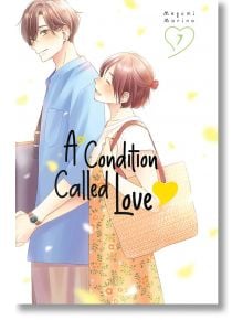 A Condition of Love, Vol. 7 - Megumi Morino - Момиче - Kodansha Comics - 9781646517626