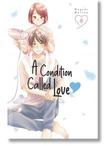 A Condition of Love, Vol. 8 - Megumi Morino - Момиче - Kodansha Comics - 9781646518104