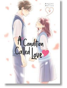 A Condition of Love, Vol. 9 - Megumi Morino - Момиче - Kodansha Comics - 9781646518111