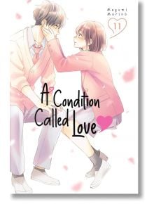 A Condition of Love, Vol. 11 - Megumi Morino - Момиче - Kodansha Comics - 9781646518340