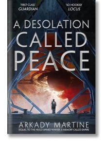 A Desolation Called Peace - Аркади Мартин - Жена, Мъж - Pan Macmillan - 9781529001648