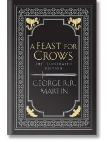Корицата на "Пир за врани": Илюстрованото издание представя богато украсени сребърни и златни мотиви с мечове, врани и дракони на черен фон.