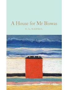 Корицата на книгата "Къща за г-н Бисвас" (Macmillan Collector's Library), на която е нарисувана семпла червена къща със син покрив на фона на абстрактен, цветен пейзаж от небе и поля.