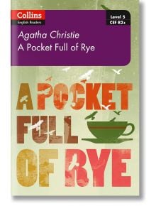 Корица на книгата A Pocket Full of Rye Collins English Readers Level 5 CEF B2. Дизайнът показва птици, зелена чаша за чай и смел цветен текст на текстуриран зелен фон.