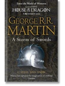 A Storm of Swords Book 3: Part 1 Steel and Snow - George R. R. Martin - Жена, Мъж - HarperCollins Publishers - 9780007447848