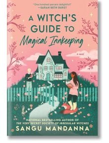 A Witch's Guide to Magical Innkeeping - Sangu Mandanna - Жена - Penguin Books Ltd - 9780593439371