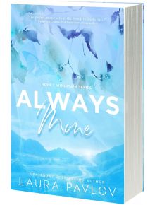 Always Mine (Honey Mountain, Book 1) - Laura Pavlov - Жена, Мъж - Entangled Publishing, LLC - 9781649377784