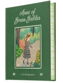 Анн от Грин Гейбълс" (Arcturus Deluxe Children's Classics) е класическа детска книга с твърди корици, със зелена корица и червенокосо момиче в карирана рокля и шапка, което върви по цветна пътека сред дървета.