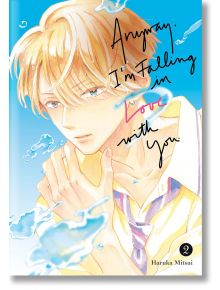 На корицата на "Anyway I'm Falling in Love with You, Vol. 2" е изобразено русо момче в жълта риза със замислен поглед на син фон с водни пръски, което отразява този гимназиален шоджо романс на Haruka Mitsui.