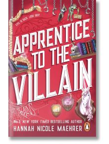 Apprentice to the Villain - Hannah Nicole Maehrer - Жена, Мъж - Penguin Books Ltd - 9781804993392