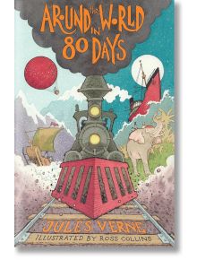 Around the World in Eighty Days - Жул Верн - Момиче, Момче - Alma Books Ltd - 9781847499202