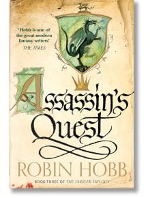 Assassin's Quest - Robin Hobb - Жена, Мъж - HarperCollins Publishers - 9780007562275