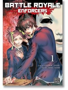 Battle Royale: Enforcers, Vol. 1 - Koushun Takami - Мъж - Viz Media - 9781974743797