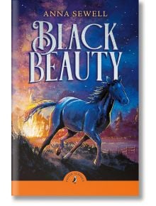 Black Beauty - Anna Sewell - Момиче, Момче - Penguin Books Ltd - 9780241735312