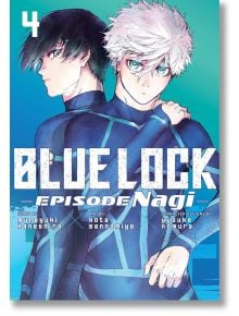 На корицата на „Blue Lock: Episode Nagi“, том 4, са изобразени двама герои в сини спортни екипи — единият с къса черна коса, а другият с разрошена бяла коса и очила — на фона на ярко изписано заглавие, което представя пътя на Наги през Втория подбор.