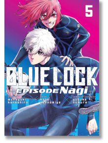 На корицата на „Blue Lock: Episode Nagi“, том 5, са изобразени Наги (с бяла коса) и Чигири (с червена коса) в сини екипи на розово-син фон, като държат футболна топка.