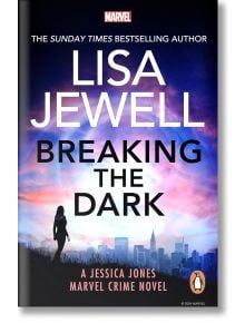 Breaking the Dark - Lisa Jewell - Жена, Мъж - Penguin Books Ltd - 9781804947906