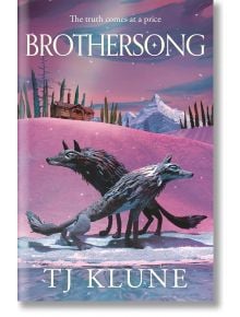 Brothersong - TJ Klune - Жена, Мъж - Pan Macmillan - 9781035002276