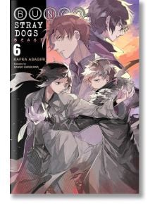 Корицата на Bungo Stray Dogs, Vol. 6 (Light Novel) показва Ацуши Накаджима, Рюуносуке Акутагава и още двама души в драматични пози с напрегнати изражения и разрошени от вятъра коси на фона на вихър. Заглавието и авторът също са показани.