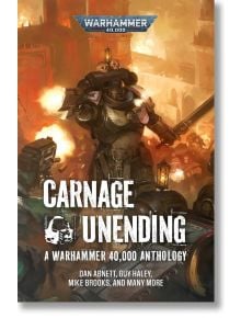 Carnage Unending (Warhammer 40,000) - Колектив - Жена, Мъж - Games Workshop - 9781836092964