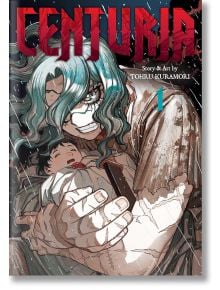 Centuria, Vol. 1 - Tohru Kuramori - Момче - Viz Media - 9781974762620