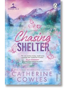 Chasing Shelter - Catherine Cowles - Жена - Penguin Books Ltd - 9781911746041