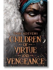 Корица на книгата "Деца на добродетелта и отмъщението", на която в близък план е показана тъмнокожа млада жена със сложни бижута и цветна забрадка, зад която се вие мистичен дим; част от вдъхновената от Западна Африка поредица "Наследството на Ориша".