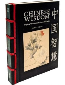 Китайска мъдрост: Вдъхновяващи цитати за живота, любовта и семейството е книга с твърди корици с прозрения на Конфуций и даоистите, традиционна китайска подвързия, флорална корица и вертикални китайски йероглифи.