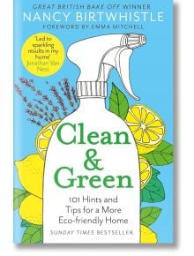 Clean and Green - Nancy Birtwhistle - Жена, Мъж - Pan Macmillan - 9781529049749