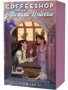 Coffeeshop in an Alternate Universe - C. B. Lee - Жена, Момиче - Feiwel & Friends - 9781250417336