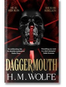 Daggermouth - H. M. Wolfe - Жена, Мъж - Pan Macmillan - 9781037406539