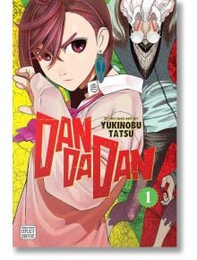 Корицата на Dandadan, Vol. 1 с късо подстригано момиче със сериозен поглед и страховита усмихната фигура зад него, което подсказва за свръхестествено приключение в гимназията. Ярките цветове и дръзкият текст на заглавието правят корицата открояваща се.