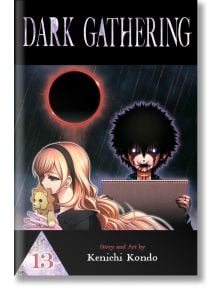 Dark Gathering, Vol. 13 - Kenichi Kondo - Момче - Viz Media - 9781974754878