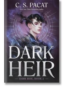 Dark Heir PB - C. S. Pacat - Жена, Мъж, Момиче, Момче - HarperCollins Publishers - 9780062946188