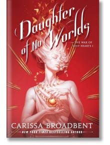 Корицата на книгата "Дъщерята на няма светове" изобразява белокоса жена със светеща сфера и златни отломки на яркочервен фон, а заглавието е изписано с удебелен бял текст.