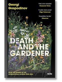 Death and the Gardener - Георги Господинов - Жена, Мъж - Orion Publishing Co - 9781399631044
