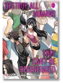 Destroy All Humans. They Can't Be Regenerated, Vol. 2 - Katsura Ise - Момче - Viz Media - 9781974749591