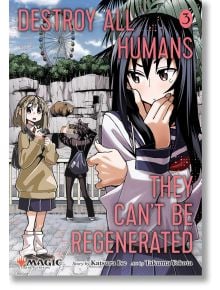 Destroy All Humans. They Can't Be Regenerated, Vol. 3 - Katsura Ise - Момче - Viz Media - 9781974749607