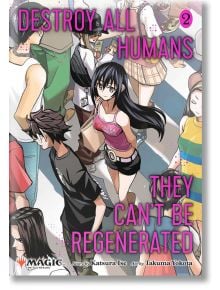 Destroy All Humans. They Can't Be Regenerated, Vol. 2 - Katsura Ise - Момче - Viz Media - 9781974749591