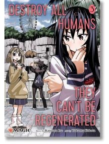 Destroy All Humans. They Can't Be Regenerated, Vol. 3 - Katsura Ise - Момче - Viz Media - 9781974749607