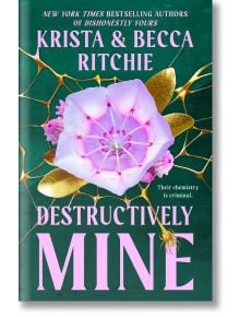 Destructively Mine - Becca Ritchie, Krista Ritchie - Жена - Penguin USA - 9780593549575