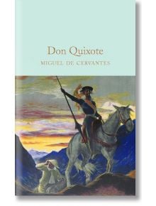 Корицата на книгата "Дон Кихот" (Macmillan Collector's Library) представя рицар в броня на кон със своя спътник на фона на цветно небе по залез.
