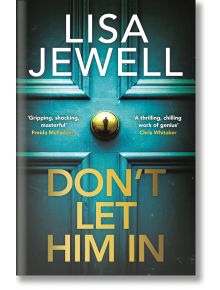 Don't Let Him In - Lisa Jewell - Жена, Мъж - Penguin Books Ltd - 9781529196016