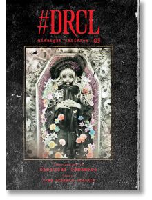 На готическата корица на #DRCL Midnight Children, Vol. 3 е изобразено бледо, куклено момиче с дълга коса в тъмни дрехи, което лежи в ковчег, украсен с детайли от скелети и цветя, всичко това в износен, винтидж стил, вдъхновен от Дракула.