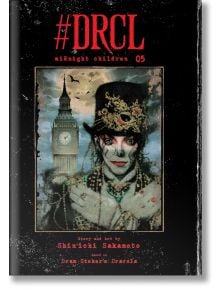 Корицата на #DRCL Midnight Children, Vol. 5 пресъздава атмосферата на мангата "Дракула" с готическа фигура с боядисано лице и викторианска рокля, летящи прилепи, Биг Бен на заден план и износен винтидж стил.