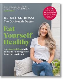 Корица на Eat Yourself Healthy, на която е изобразена усмихната жена с дълга руса коса на пейка, със зелен текст и розов кръг, подчертаващ съвети за здравето на червата и рецепти, подходящи за тях.